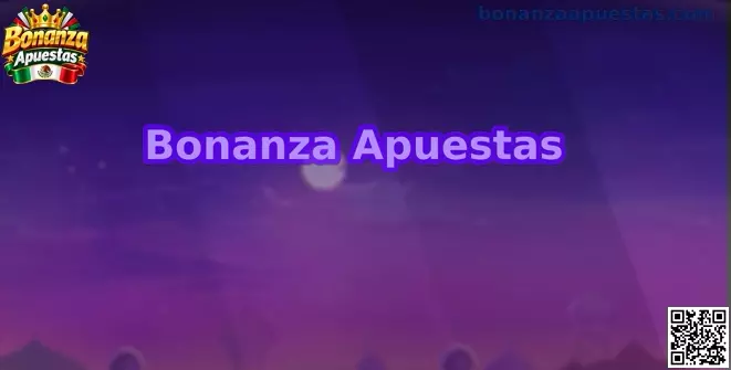 Guía informativa de Bonanza Apuestas en México