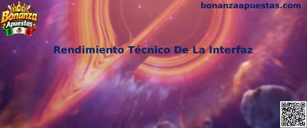 Rendimiento Técnico De La Interfaz en Bonanza Apuestas