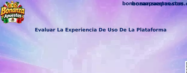 Evaluación práctica de la experiencia de uso de una plataforma de juegos en México