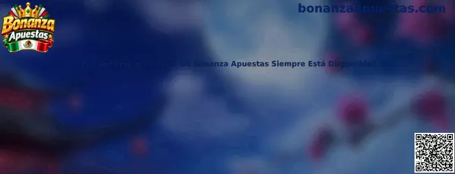 Guía para comprobar la disponibilidad de la experiencia gratuita de Bonanza Apuestas