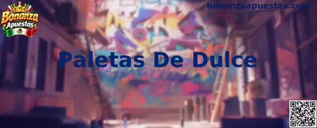 Paletas De Dulce en Bonanza Apuestas