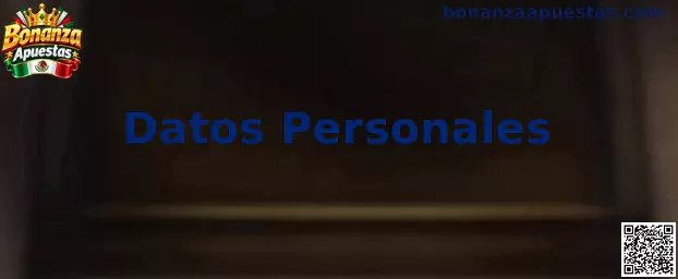 Guía de Datos Personales para registro y verificación en Bonanza Apuestas