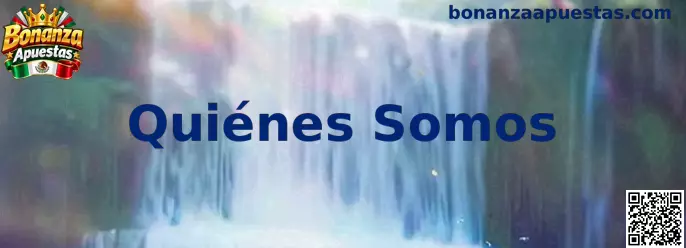 Quiénes somos en Bonanza Apuestas