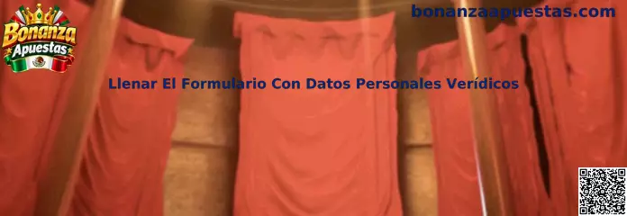 Formulario con datos personales verídicos
